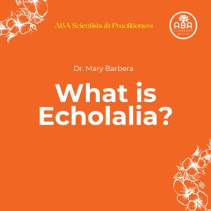 What is Echolalia?
